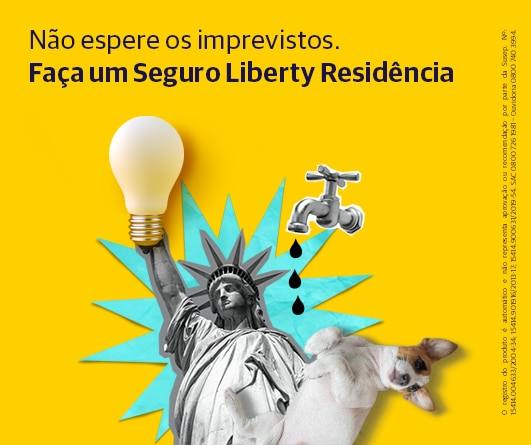 Ilustração com estátua da liberdade, lâmpada, cachorro e o texto Não espere os imprevistos. Faça um Seguro Liberty Residência